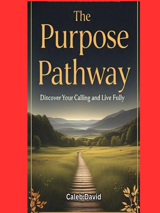 Title details for The Purpose Pathway by Caleb David - Wait list